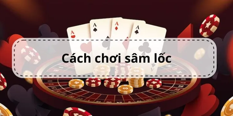 Làm Chủ Sâm Lốc W88: Hành Trang Thắng Lớn Cho Tân Thủ